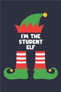 Student Elf Notebook - Funny Christmas Gift for Student Diary - Family Xmas Holiday Journal