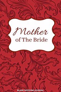 Mother of The Bride Small Size Blank Journal-Wedding Planner&To-Do List-5.5