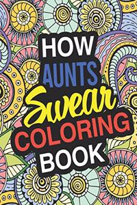 How Aunt's Swear