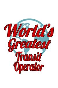 World's Greatest Transit Operator