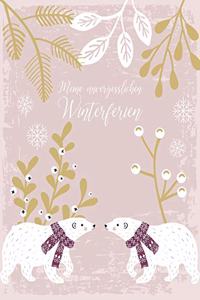 Meine unvergesslichen Winterferien