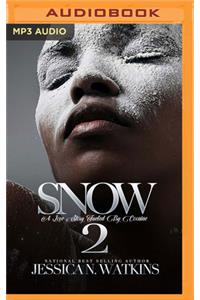 Snow 2