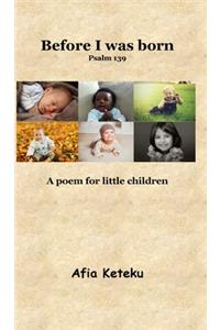 Before I was born (Psalm 139)