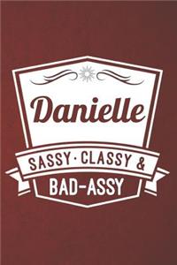 Danielle Sassy Classy & Bad-Assy
