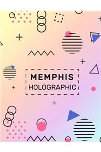 MEMPHIS Holographic