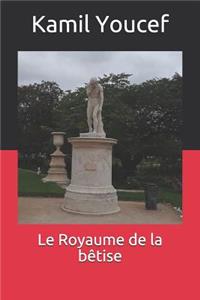 Le Royaume de la bêtise