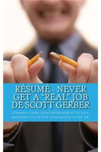 Résumé - Never Get a 