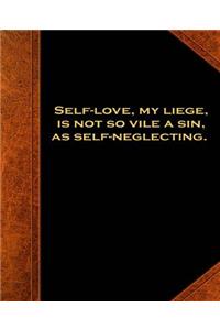 Shakespeare Quote Self Love Sin Neglecting School Composition Book 130 Pages
