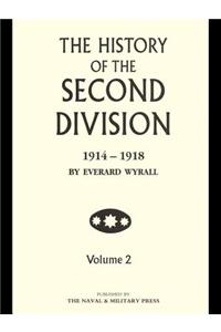 The History of the Second Division 1914-1918 - Volume 2