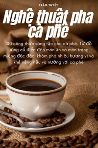Nghệ thuật pha cà phê