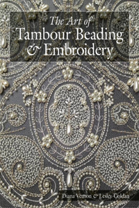 Art of Tambour Beading & Embroidery