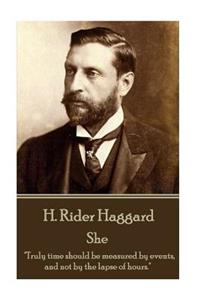 H. Rider Haggard - She