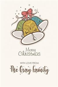 Merry Christmas with Love from the Gray Family