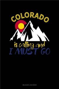 Colorado Is Calling and I Must Go