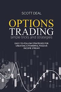 Options Trading Simple Tricks And Strategies