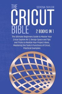 The Cricut Bible