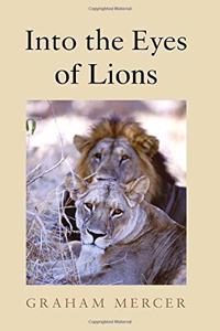 Into the Eyes of Lions