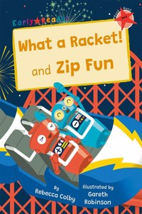 What a Racket! and Zip Fun