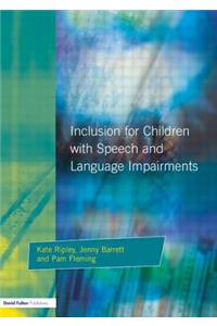 Inclusion For Children with Speech and Language Impairments