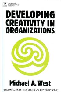 Developing Creativity in Organisations