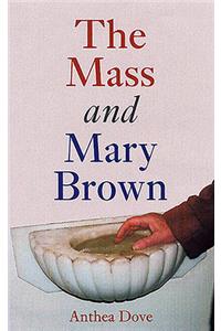 The Mass and Mary Brown