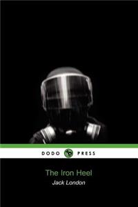 The Iron Heel (Dodo Press)