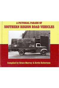 Pictorial Parade of Southern Region Road Vehicles