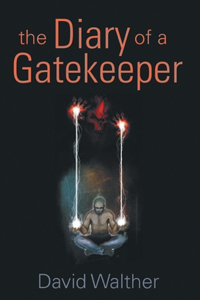 Diary of a Gatekeeper