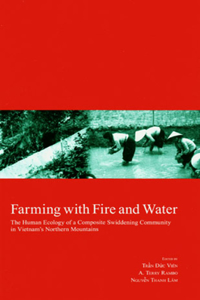 Farming with Fire and Water