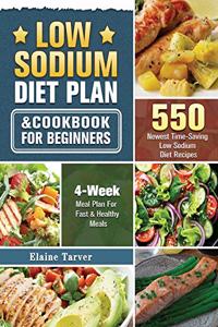 Low Sodium Diet Plan and Cookbook For Beginners