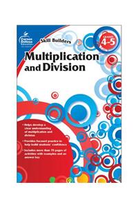 Multiplication and Division, Grades 4 - 5