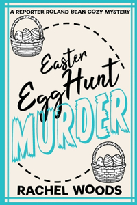 Easter Egg Hunt Murder