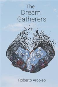 Dream Gatherers