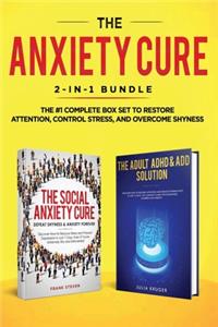 Anxiety Cure