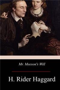Mr. Meeson's Will