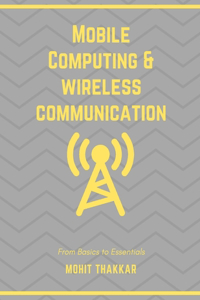 Mobile Computing & Wireless Communication