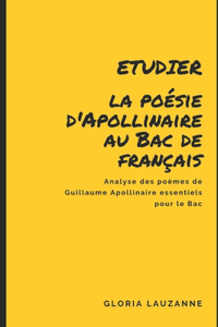 Etudier la poésie d'Apollinaire au Bac de français