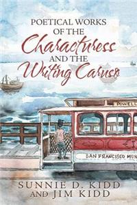 Poetical Works of the Characturess and the Writing Caruso