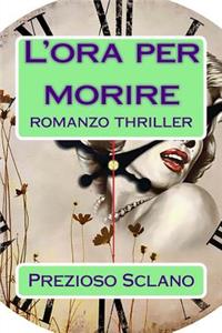 L'Ora Per Morire