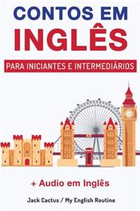 Aprenda Inglês com Contos Incríveis para Iniciantes e Intermediários