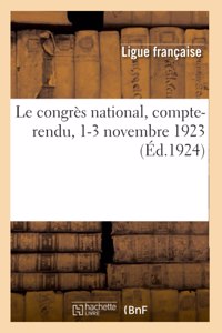 congrès national, compte-rendu, 1-3 novembre 1923