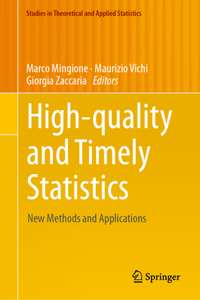 High-Quality and Timely Statistics