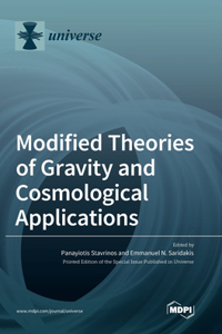 Modified Theories of Gravity and Cosmological Applications