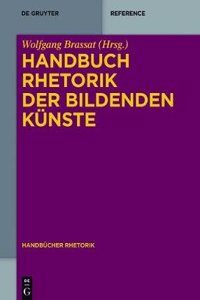 Handbuch Rhetorik Der Bildenden Kunste