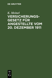 Versicherungsgesetz Für Angestellte Vom 20. Dezember 1911