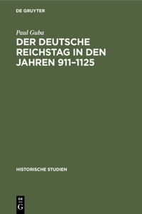 Der Deutsche Reichstag in Den Jahren 911-1125