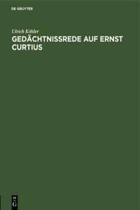 Gedächtnissrede Auf Ernst Curtius