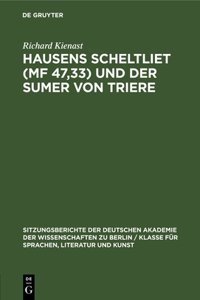 Hausens Scheltliet (Mf 47,33) Und Der Sumer Von Triere