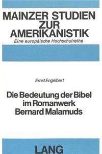 Die Bedeutung Der Bibel Im Romanwerk Bernard Malamuds