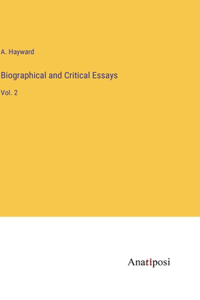 Biographical and Critical Essays